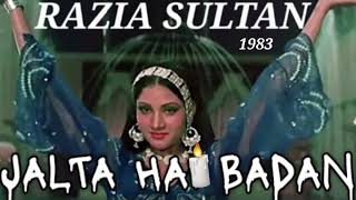 Jalta Hai Badan  Razia Sultan  1983  Lata Mangeshkar U0026  Rachida