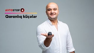 Qaranlıq Küçələr I Avtostop 8-Ci Veriliş I Tural Yusifov