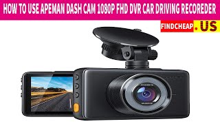 How To Set up APEMAN Dash Cam 1080P FHD DVR Car Driving Recorder 3 Inch LCD Screen | Expert Guidance