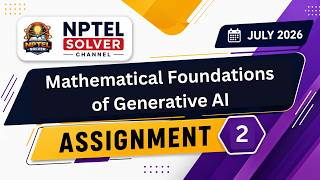 Mathematical Foundations of Generative AI Week 2 || NPTEL ANSWERS || NPTEL 2026 #nptel #nptel2026