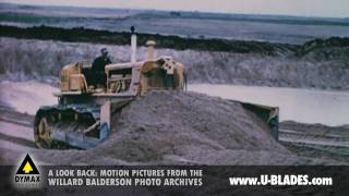 PART 1: Old Caterpillar Dozers Working  The Biggest Yard (from the Willard Balderson archives)