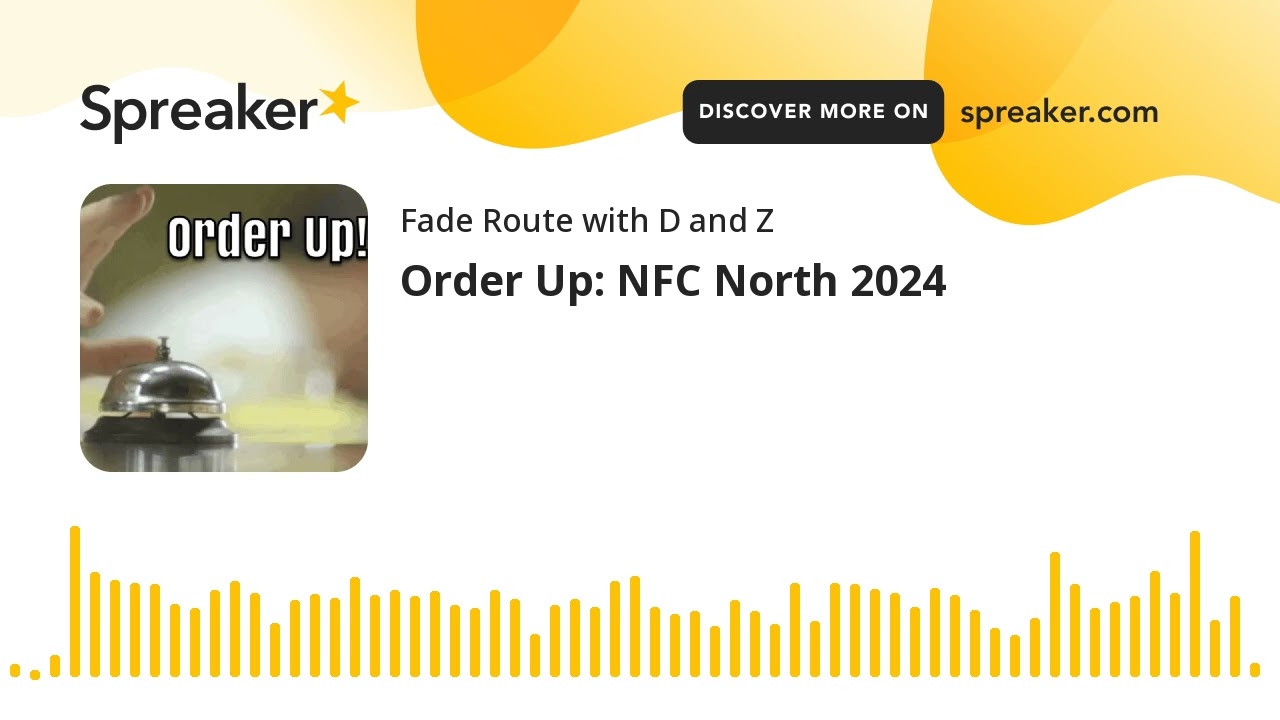 Order Up: NFC North 2024 (made with Spreaker)