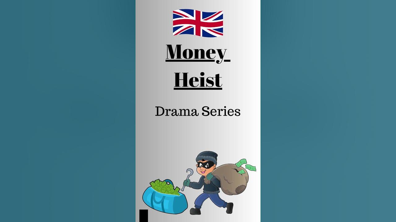 how-to-pronounce-money-heist-correctly-in-british-english-learnenglish