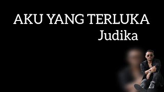 AKU YANG TERLUKA - JUDIKA #Judika #CintaHatiLuka #AkuYangTerluka #SingleJudika #AlbumJudika