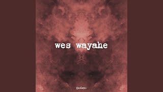 Wes Wayahe