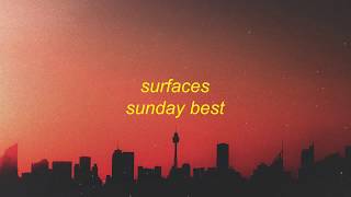 Surfaces - Sunday Best (TikTok Remix) Lyrics | feeling good like i should.