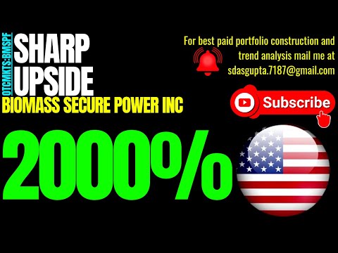 BMSPF STOCK NEWS | BIOMASS SECURE POWER INC SHARP UPSIDE