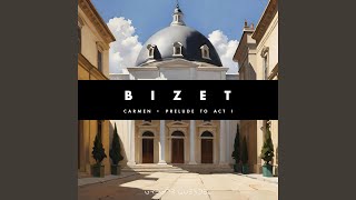 Carmen / Prelude to Act I / Bizet (Arranged for Strings)