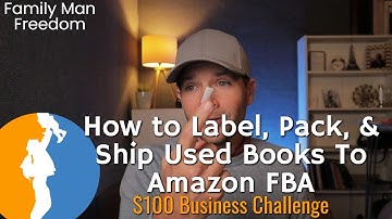How To Label, Pack, and Ship Used Books To Amazon FBA [Beginner/Not Pro Acc.] - Family Man Freedom