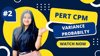 Pert and cpm | Easy way to solve pert cpm | variance standard deviation probability method | part 2