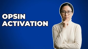 What Causes Opsins To Activate From Specific Light?