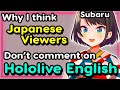 【ENG Sub】Oozora Subaru - Why I think Japanese Viewers don't comment on Hololive English Videos