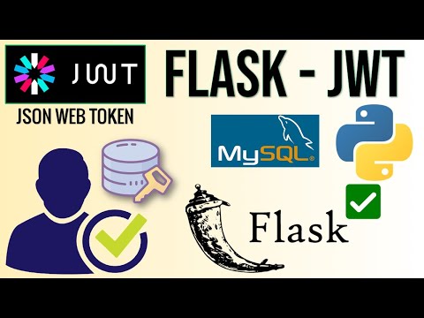 Python y Flask: Autenticación con JWT (JSON Web Tokens) en REST API con MySQL | JWT Authorization ✅