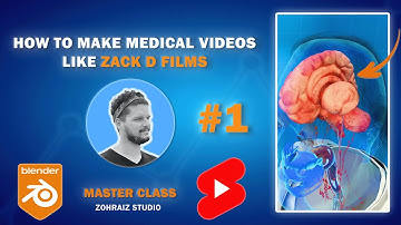 How to Create Zack D Style 3D Medical Animation in Blender – part 1/5