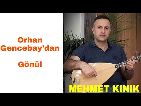 Mehmet KINIK - Orhan Gencebay: Gönül (Bağlama İcrası)