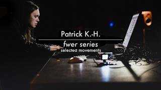 Patrick K.-H.: fwer