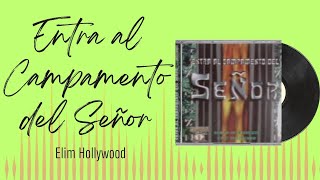 🎵Full Album💿 | Entra al Campamento | Elim Hollywood