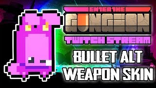 Unlocking Bullet's Alt Weapon Skin - Hutts Streams Enter the Gungeon