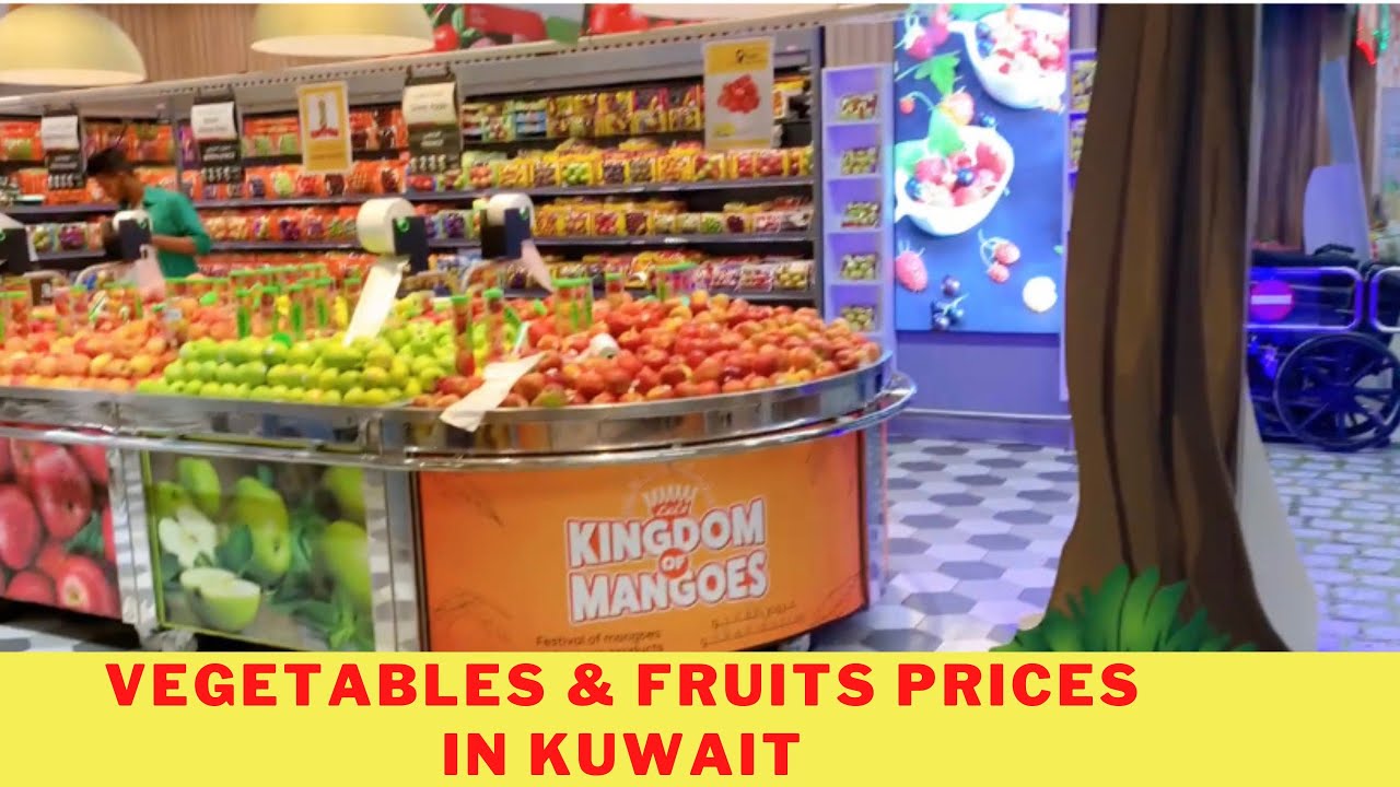Vegetables & Fruits Prices in Kuwait YouTube