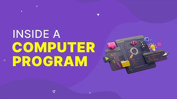 A Look Inside a Computer Program for Beginners 🧐| Programming Tutorial - KnowledgeHut