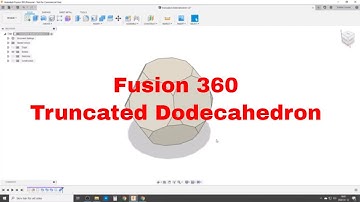 Truncated Dodecahedron - Easy in Fusion 360 - No Math or Angles