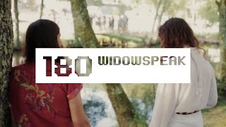 180 Seconds with Widowspeak @ Canal180
