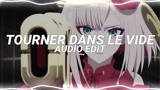 Tourner Dans Le Vide - Indila Edit Audio