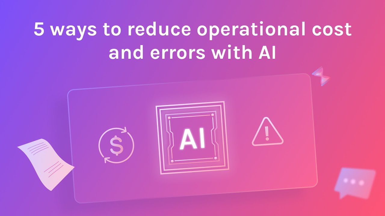 5 simple ways to cut costs and slash errors with AI in lending