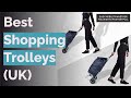 🌵 10 Best Shopping Trolleys (Slimbridge, Hoppa and More)