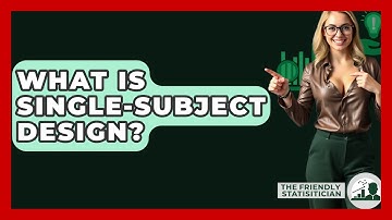 What Is Single-Subject Design? - The Friendly Statistician