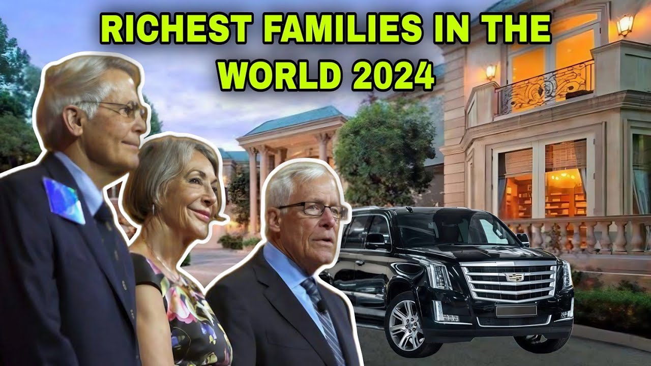 Top 10 Forbes Richest Families in the World in 2024 & their net worth #