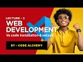 Web development lecture 2 | vs code installation and setups #webdevelopment #coding | Code Alchemy
