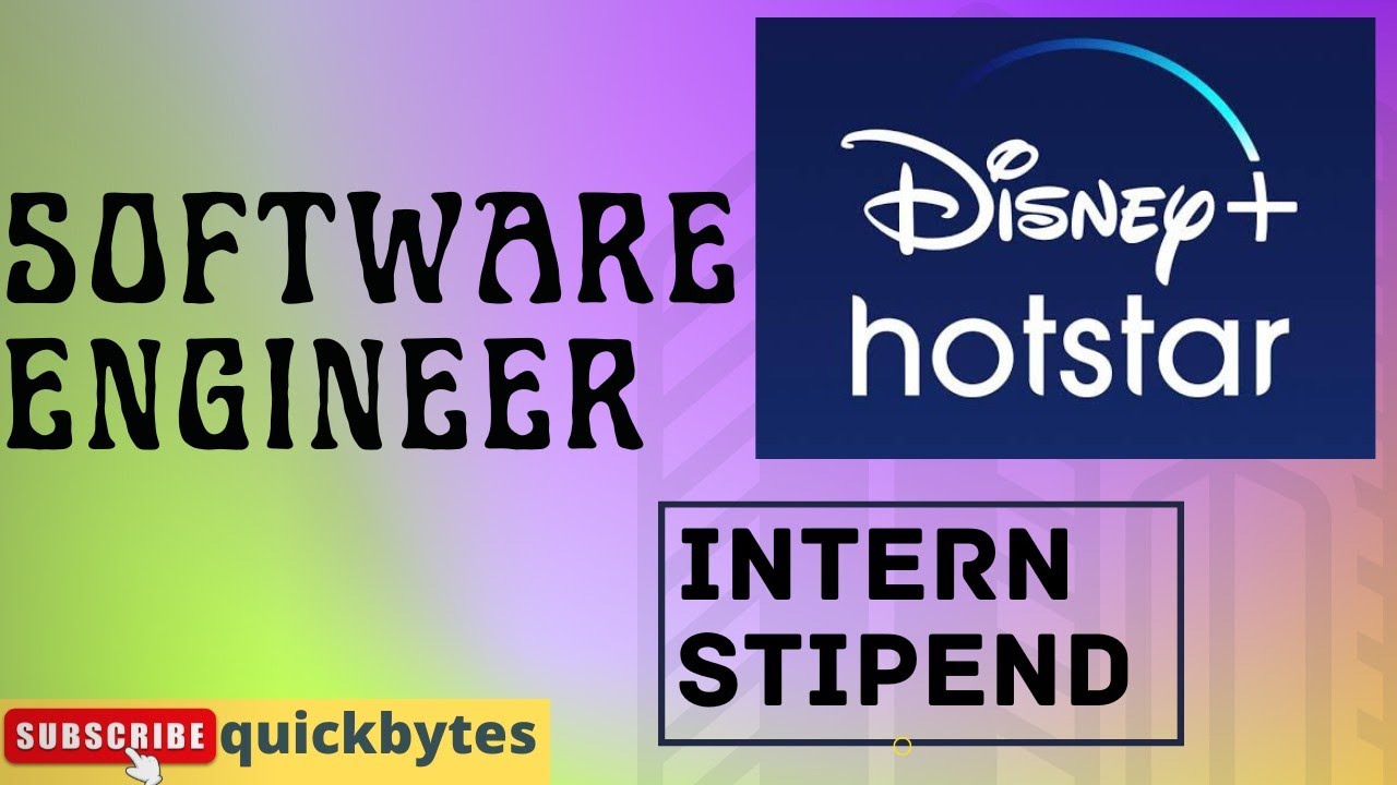 disneyplushotstar-software-engineer-intern-stipend-quickbytes