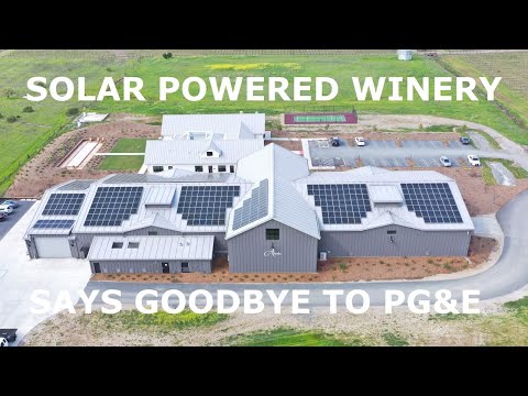 Solar Powered Winery in Sonoma Says Goodbye to PG&E