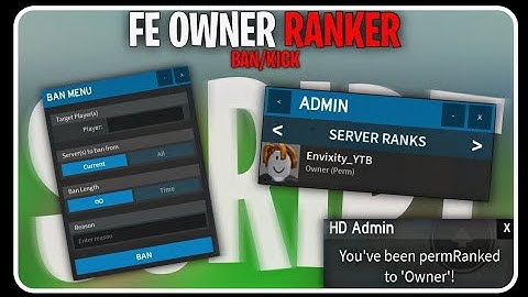 FE Universal HD Admin Ranker Script [ Ban/Kick] ! Get Owner Perms ! VERY OP Mobile & Pc Exploit RBLX