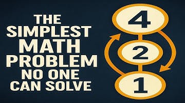 The Simplest Math Problem No One Can Solve