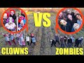 when you see Clowns VS Zombies don't approach them! Run AWAY Fast! (Battle of the Armies)