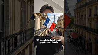 Fransada Babalık Testi Yaptırmak