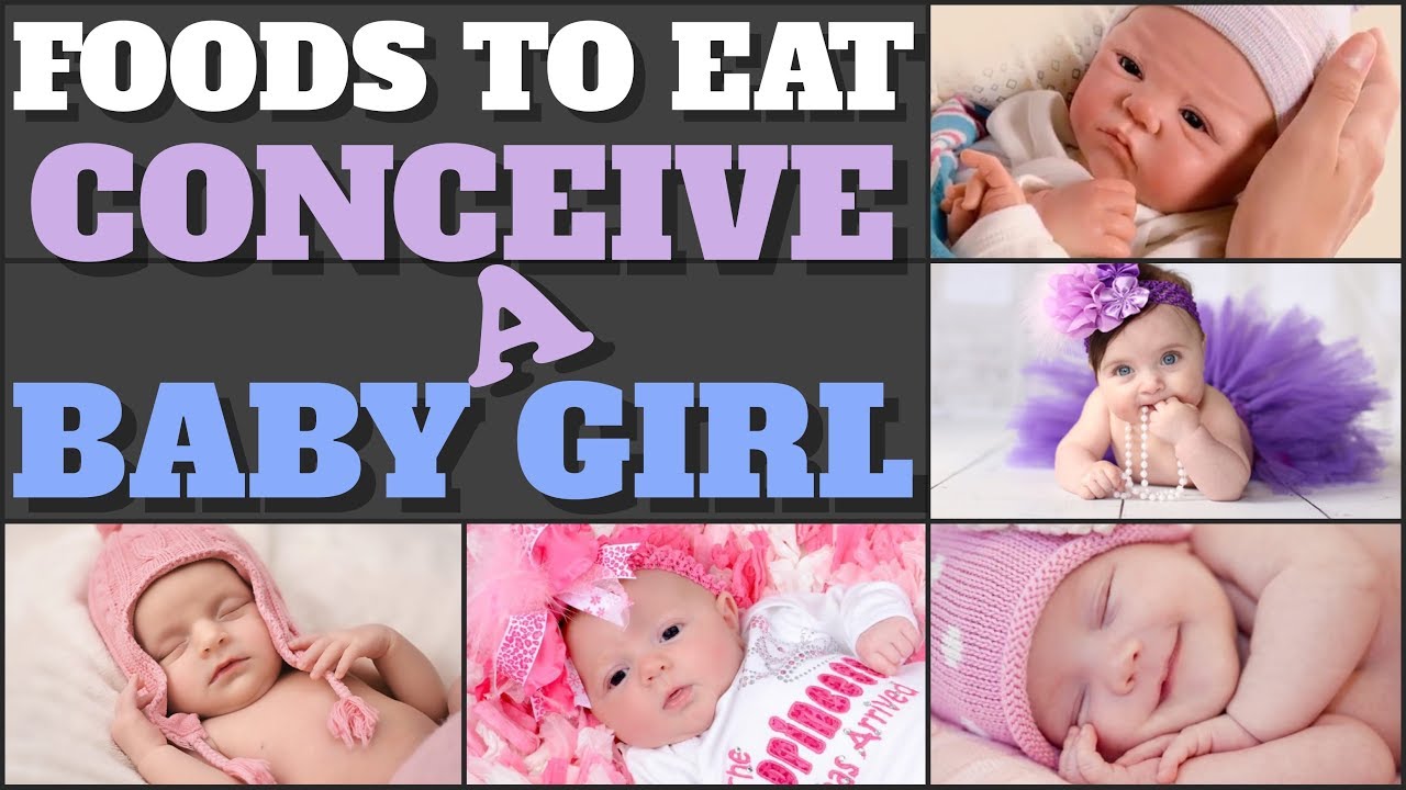 What Foods To Eat To Conceive A Girl YouTube