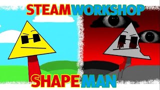 My Sprunki OC: Steam Workshop Shape Man Nextbot SNGC