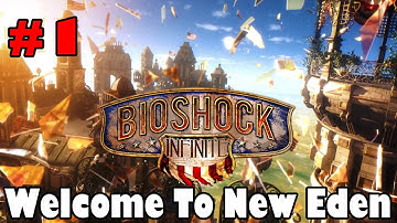 BioShock Infinite : Gameplay/Walkthrough Part 1 - The Beginning, Welcome To The New Eden