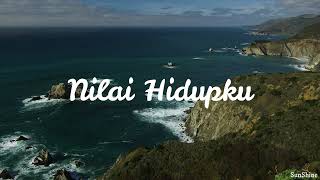 NDC Worship - Nilai Hidupku (Lirik)