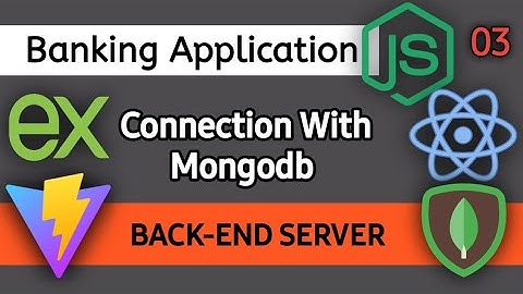 Creating a MERN Stack Application | Connecting Node.js with MongoDB: A Beginner