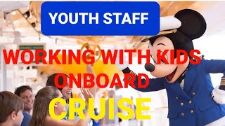 YOUTH STAFF JOBS / WATCH THIS IF YOU WOULD LOVE WORKING WITH KIDS IN A CRUISE SHIP #cruisejobs