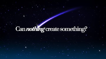 Kan niets iets creëren?