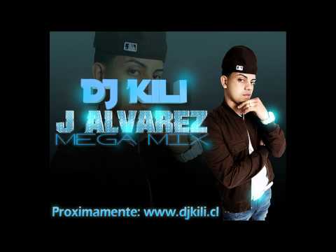 DJ Kili - J Alvarez Mega Mix