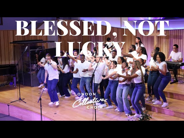 Blessed, Not Lucky - The London Collective Choir (Daft Punk Get Lucky Cover) class=