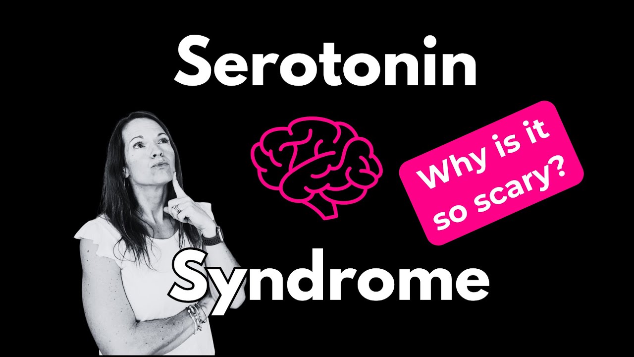 Serotonin Syndrome Explained: Symptoms, Risks, and Real-life Example