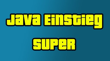 Java Einstieg 20 - super keyword - by C&P