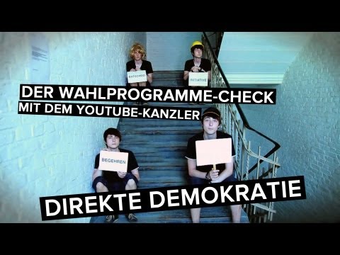 Direktere Demokratie? - Der YouTube-Kanzler checkt die Wahlprogramme